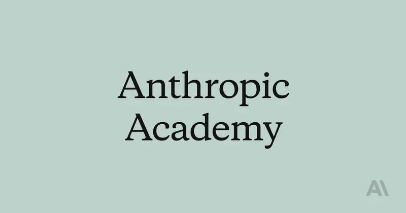 IA Formation Anthropic : les cours gratuits qui accélèrent vos compétences